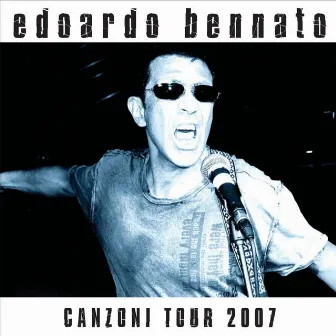 Canzoni tour 2007 by Edoardo Bennato