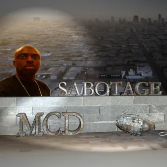 SABOTAGE by MCD