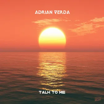 Talk to Me by Adriàn Verdà