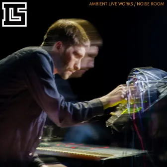 Ambient Live Works / Noise Room by Igor Starshinov