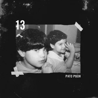 13 by Pato Pooh