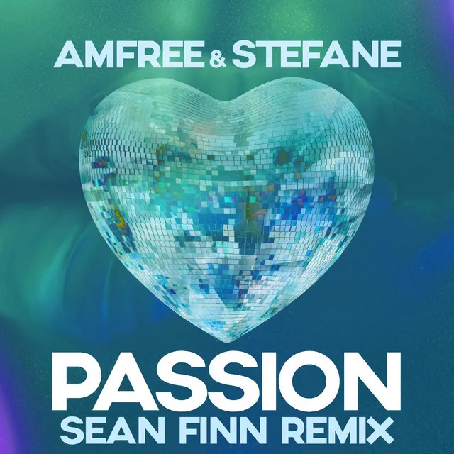 Passion (Sean Finn Radio Edit)