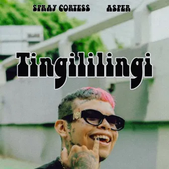 Tingililingi by Spray Cortess