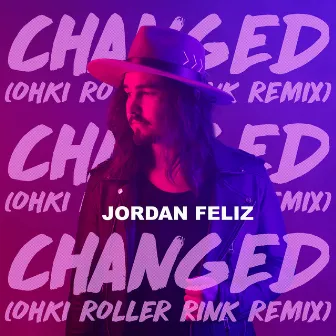 Changed (OHKI Roller Rink Remix) by Jordan Feliz