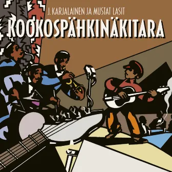 Kookospähkinäkitara by J. Karjalainen & Mustat Lasit