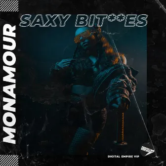 Saxy Bitches by Monamour