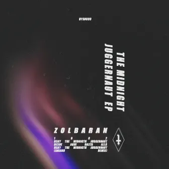 The Midnight Juggernaut Ep by Zolbaran