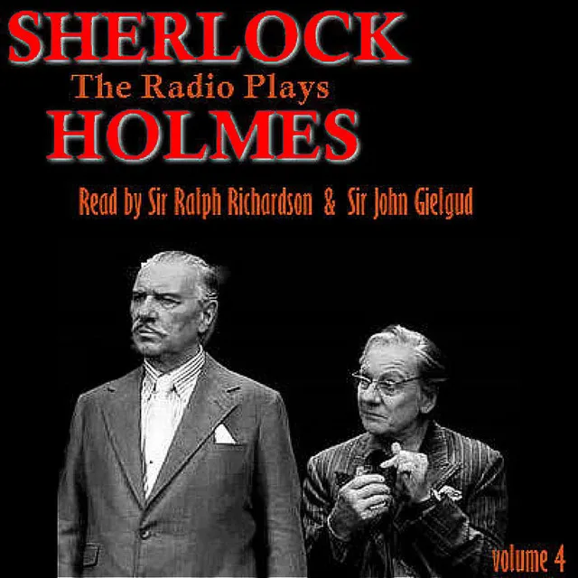 Sherlock Holmes - The Radio Plays Volume 4