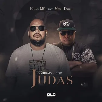 Cuidado Com o Judas by Mano Diogo