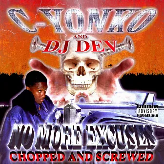 No More Excuses (Chopped & Screwed) by DJ Dev