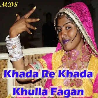 Khada Re Khada Khulla Fagan by Nitesh Raj