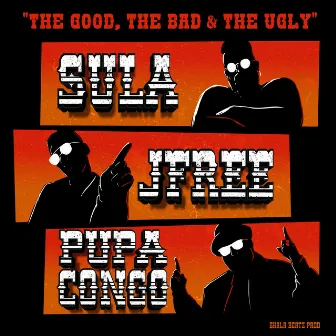 The Good, the Bad & the Ugly by Shala Beatz