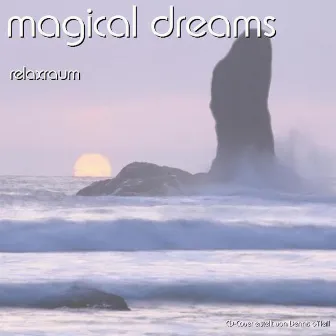 Magical Dreams by Relaxraum