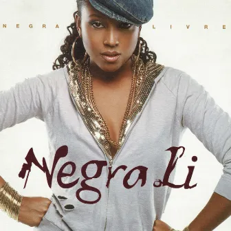 Negra Livre by Negra Li