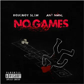 No Games by Unknown Artist