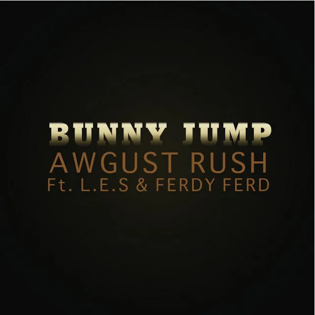 Bunny Jump (feat. Ferdy Ferd & Da L.E.S)