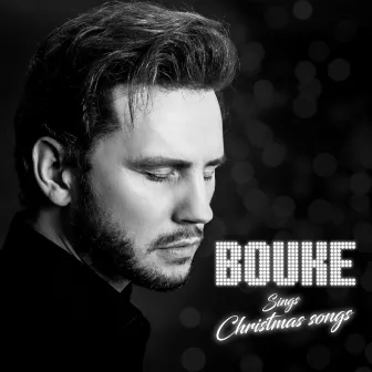 Sings Christmas Songs by Bouke