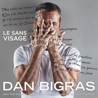 Le sans visage by Dan Bigras