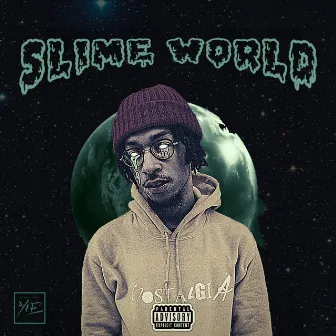 Slime World by Young Chee$e