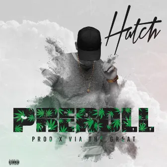 Pre Roll by Hatch