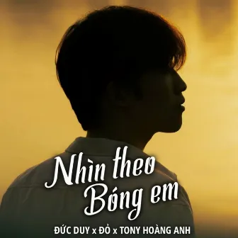 Nhìn Theo Bóng Em by Đức Duy