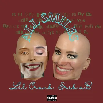 All Smiles by Flacko Nasty