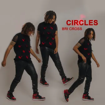 Circles by Bri Cross