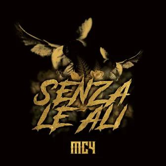 Senza Le Ali by MC4