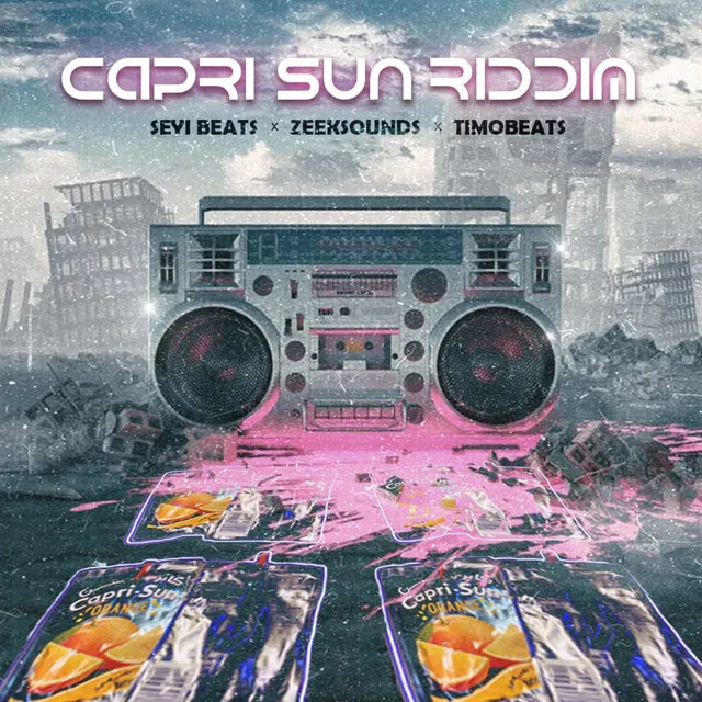 Capri Sun Riddim