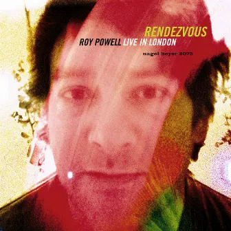 Rendezvous - Live in London by Roy Powell