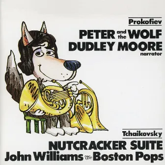 Prokofiev: Peter & The Wolf; Tchaikovsky: Nutcracker Suite by Dudley Moore