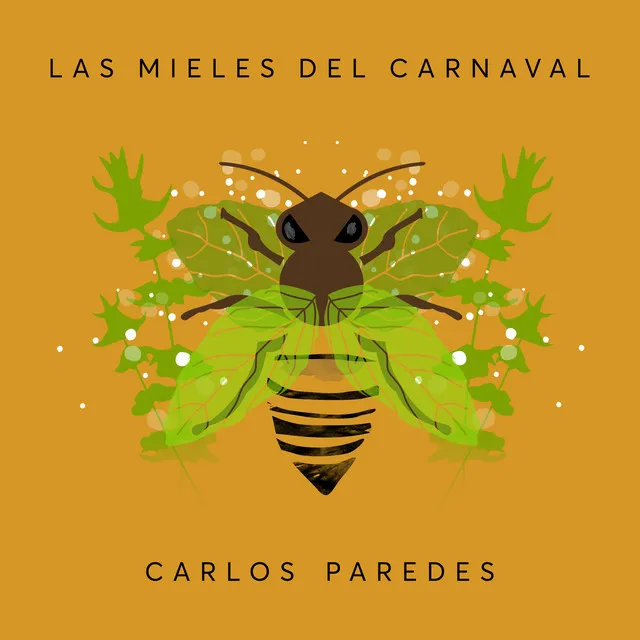 Las Mieles del Carnaval