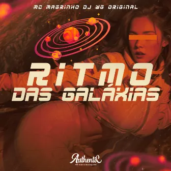 Ritmo das Galáxias by DJ WG ORIGINAL