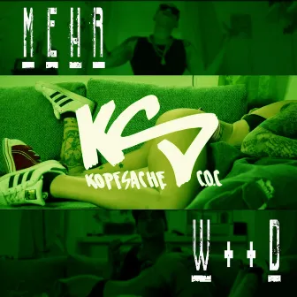 Mehr Weed by KS Kopfsache