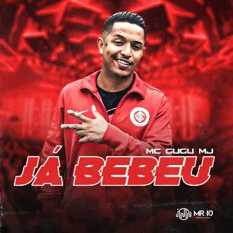 Já Bebeu by Mc Gugu MJ