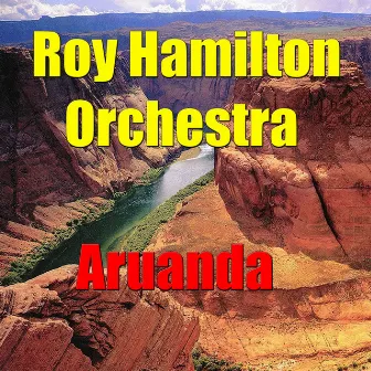 Aruanda by Roy Hamilton Orchestra