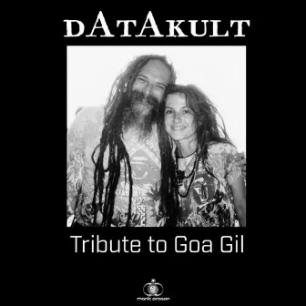 Tribute To Goa Gil by Datakult