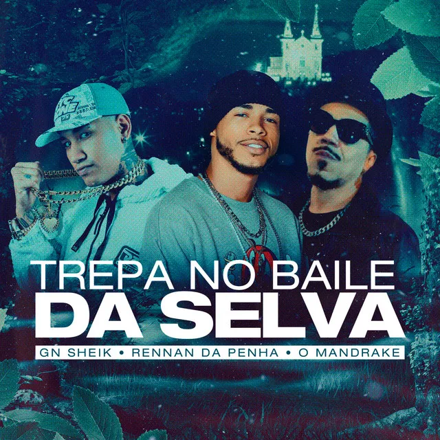 Trepa no Baile da Selva