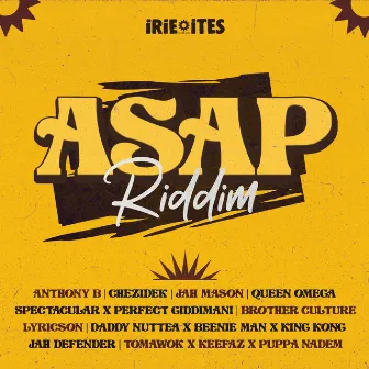 ASAP Riddim by Irie Ites