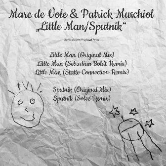 Little Man / Sputnik by Marc De Vole