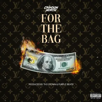 For the Bag by Crimson North