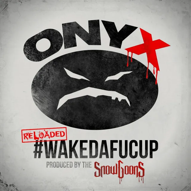 Wakedafucup