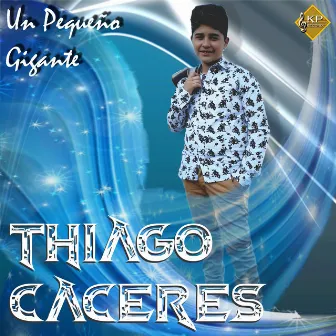 Un Pequeño Gigante (Cover) by THIAGO CACERES