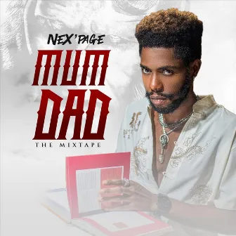 Mom Dad the Mixtape by Nex'Page