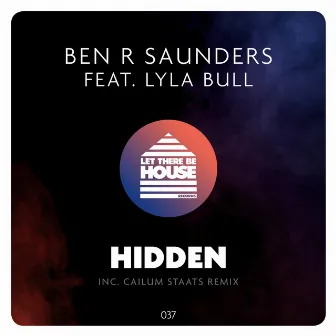 Hidden by Ben R Saunders