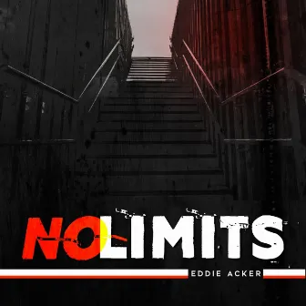 No Limits by Eddie Acker