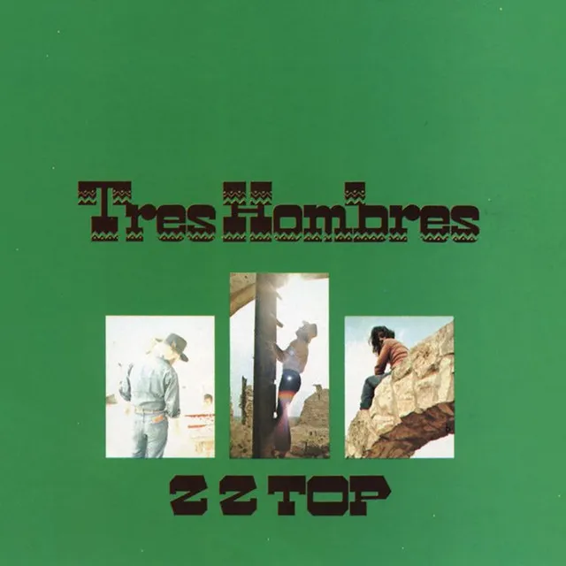 Tres Hombres (Expanded 2006 Remaster)