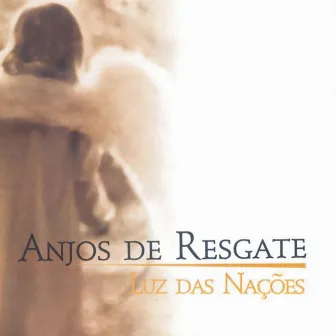 Luz das Nações by Anjos de Resgate