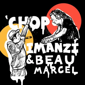 Chop by Imanzi