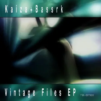 Vintage Files EP by Bassrk